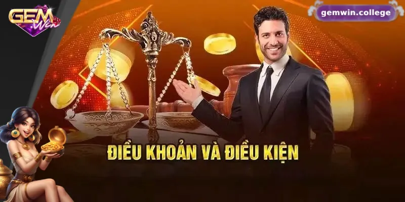 Điều kiện và điều khoản trong việc nhận khuyến mãi Gemwin