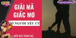 Giấc Mơ Thấy Người Yêu Cũ Và Ý Nghĩa Của Nó Trong Lô Đề
